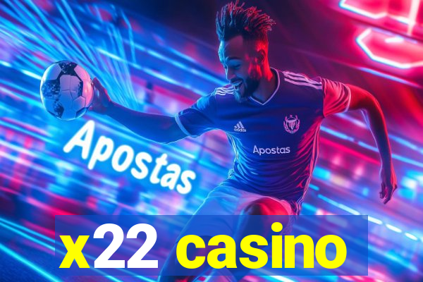 x22 casino